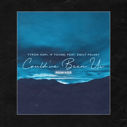 Could've Been Us (Remixes)