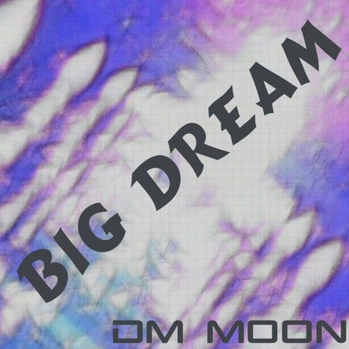Big Dream