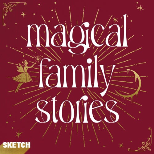 Magical Family Stories