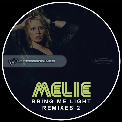 Bring Me Light Remixes Vol. 2