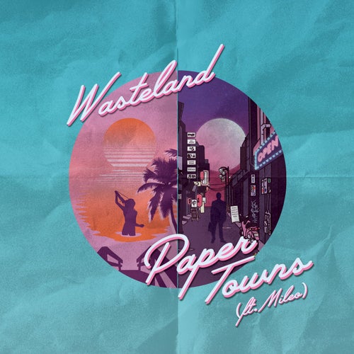 Paper Towns (feat. Mileo)