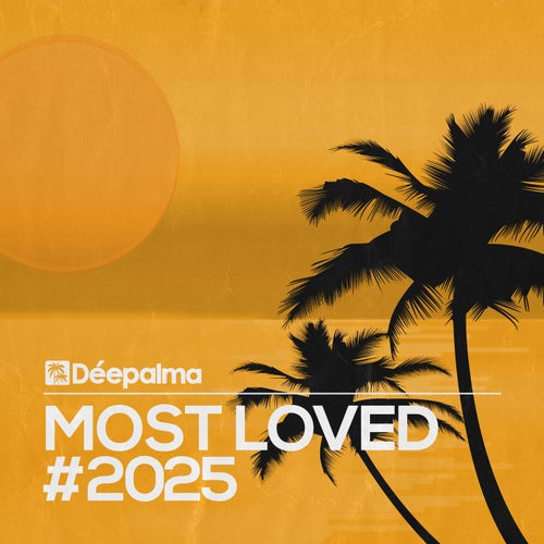 Déepalma Presents: Most Loved 2025 (Extended Club Versions)