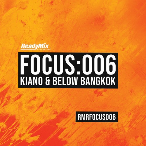 Focus:006 Kiano & Below Bangkok