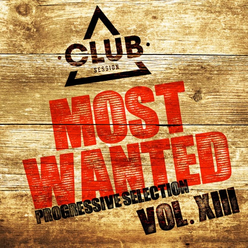Most Wanted - Progressive Selection Vol. 13
