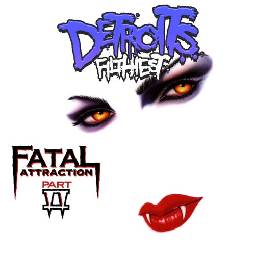 Fatal Attraction Part II