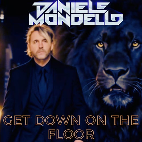 GET DOWN ON THE FLOOR