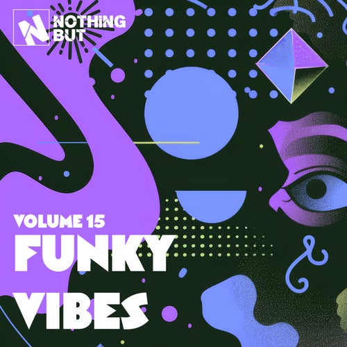 Nothing But... Funky Vibes, Vol. 15