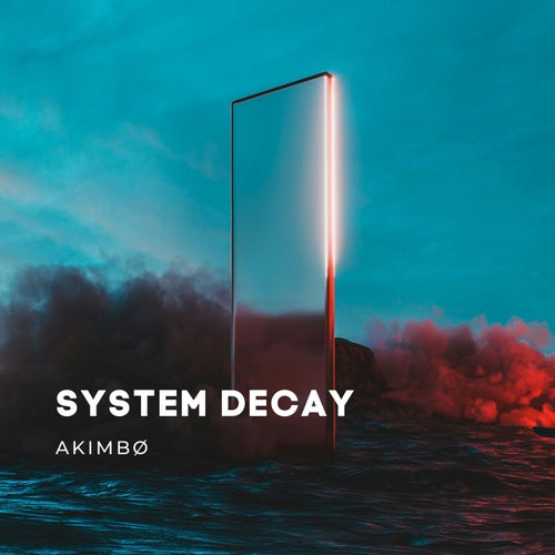 SYSTEM DECAY