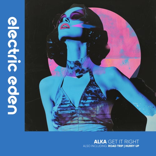  Alka - Get It Right (2024) 