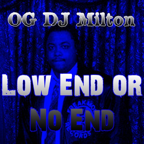 Low End or No End