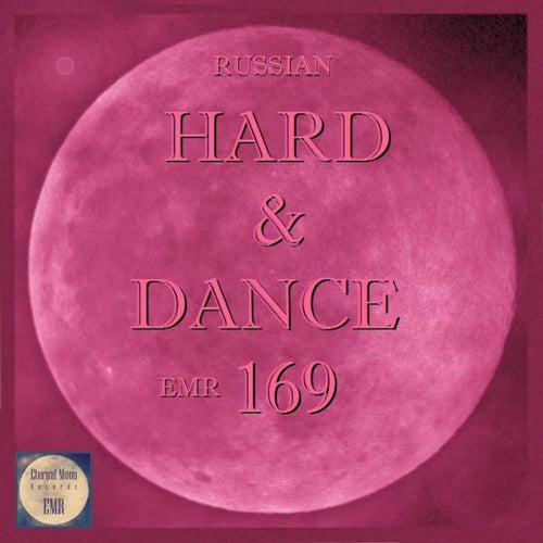 Russian Hard & Dance EMR, Vol. 169