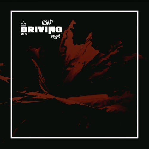 Technocrypt Driving, Vol.04
