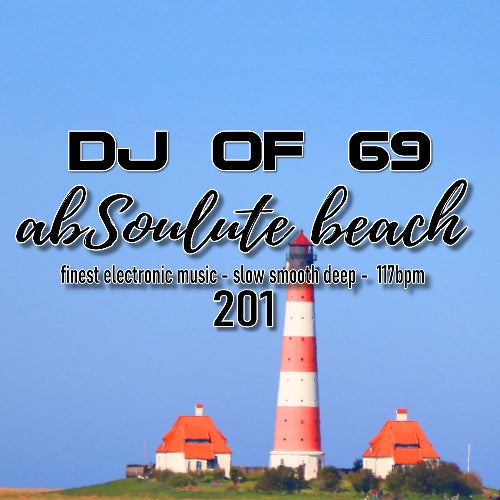 AbSoulute Beach 201 - slow smooth deep