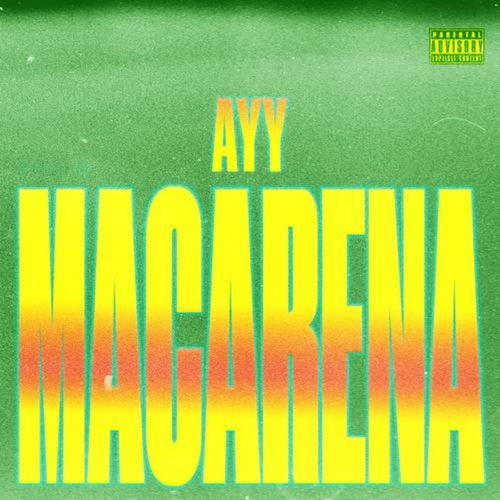 Ayy Macarena