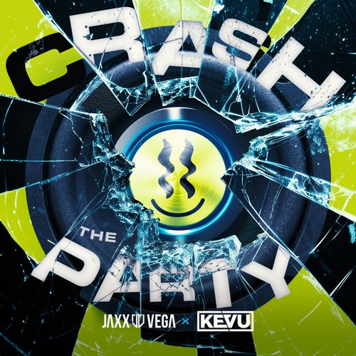  Jaxx & Vega X KEVU - Crash The Party (2024) 