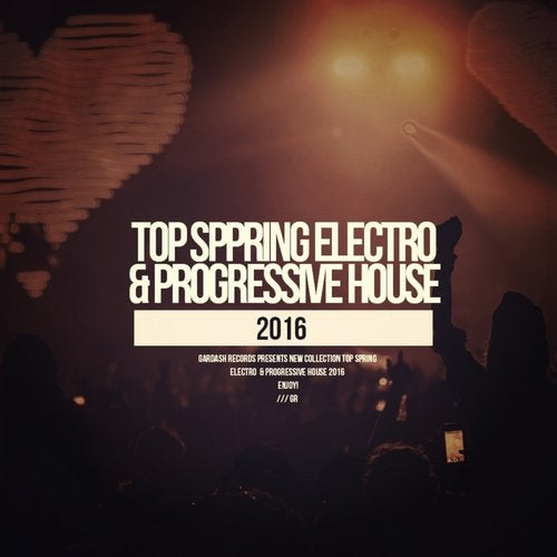 Cover art for Top Spring Electro & Progressive House 2016
