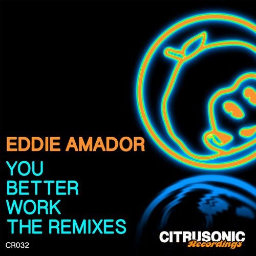 You Better Work (The Remixes)