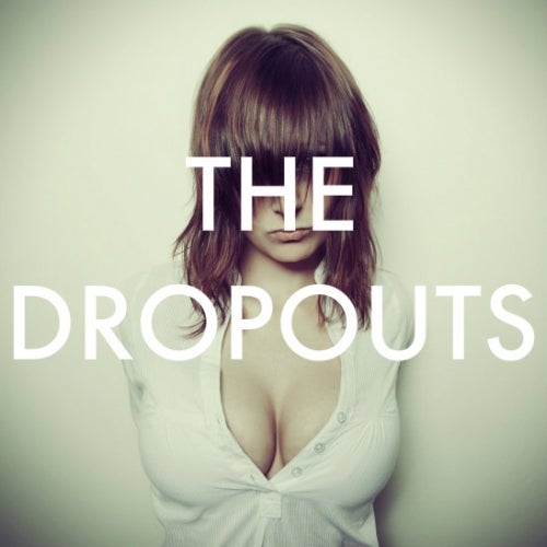 The Dropout