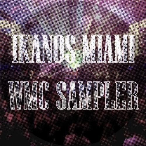 Ikanos Miami WMC Sampler