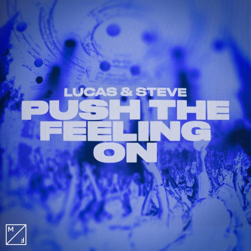 Push The Feeling On (Extended Mix)