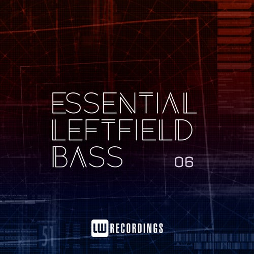 Essential Leftfield Bass, Vol. 06