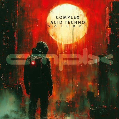 Complex Acid Techno, Vol. 1 (2025) - Techno (Peak Time / Driving),Hard Techno,Electronica,House