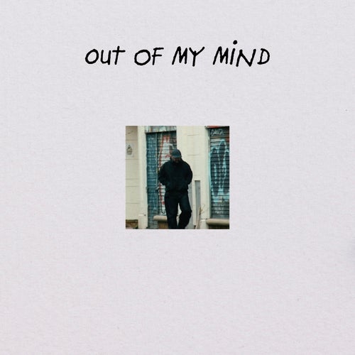 Out Of My Mind