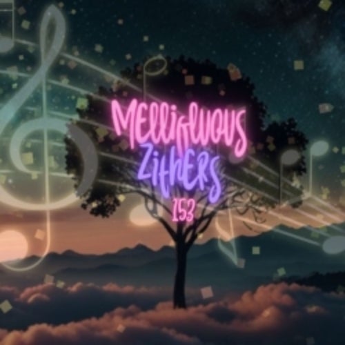 Mellifluous Zithers 153