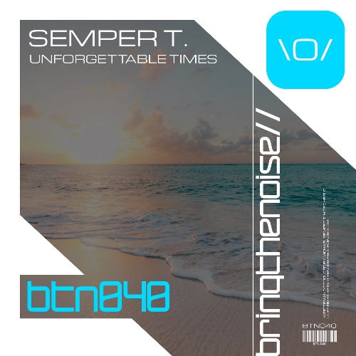 SEMPER T.'s "UNFORGETTABLE TIME " CHART