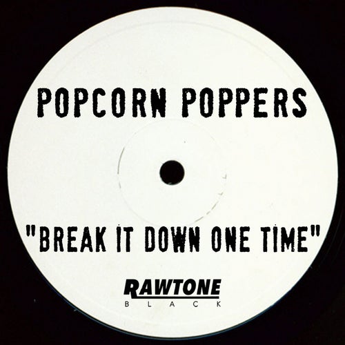 Break It Down One Time