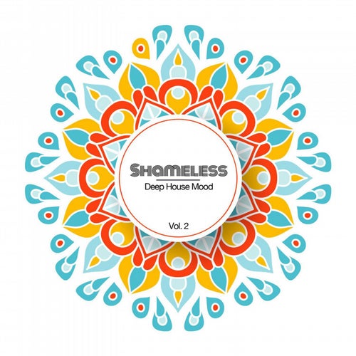 Shameless, Deep House Mood, Vol. 2