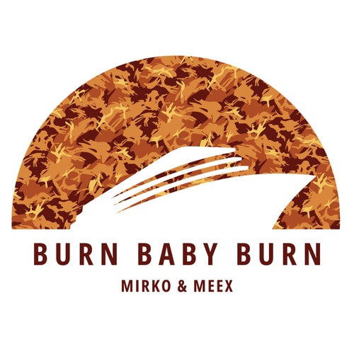 Burn Baby Burn