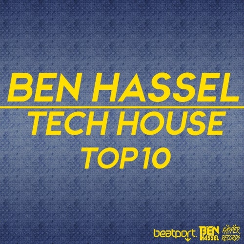 Ben Hassel top 10 ( Tech House )