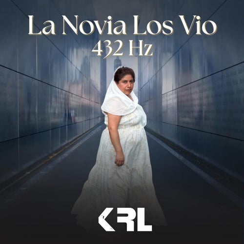 La Novia los Vio (432 Hz)
