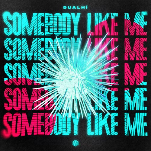 Somebody Like Me (Extended Mix)