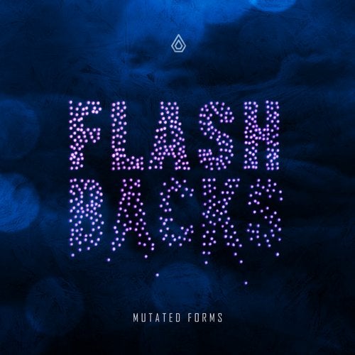 Mutated Forms - Flashbacks [EP] 2018