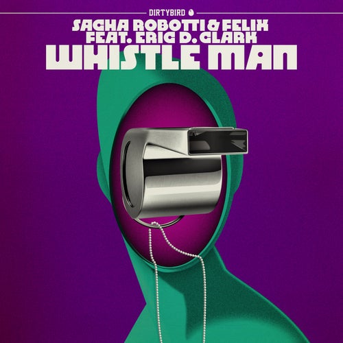 Whistle Man (feat. Eric D. Clark)