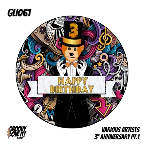 VA - Various Artists - 3rd Anniversary Pt.1 [Groovy Love It]