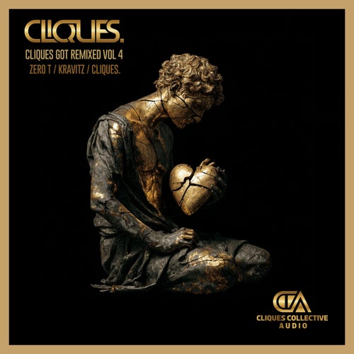CLIQUES GOT REMIXED VOL 4