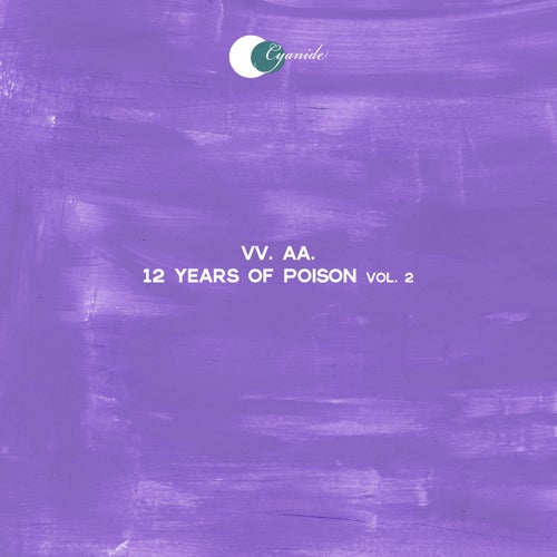 12 Years of Poison, Vol. 2