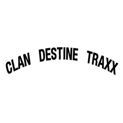 Clan Destine Traxx