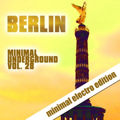 Berlin Minimal Underground, Vol. 28