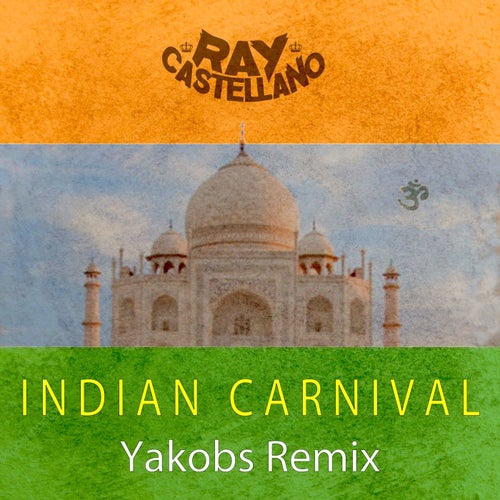Indian Carnival (Yakobs Remix)