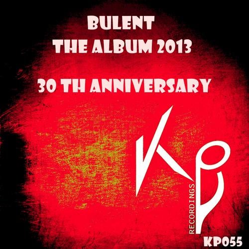 Bulent the Album 2013 30th Anniversary