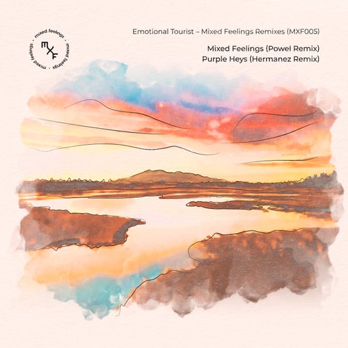 Emotional Tourist - Mixed Feelings (Powel Remix); Purple Heys (Hermanez Remix) [2024]