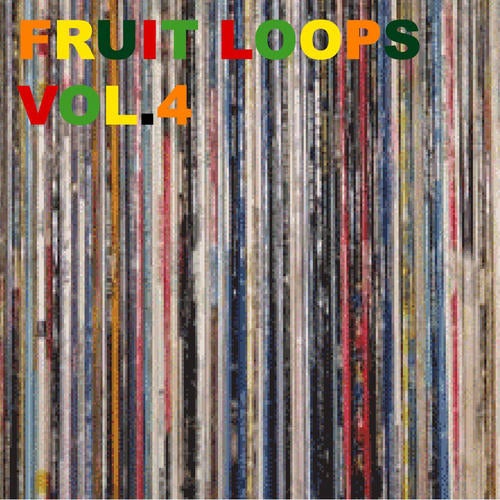 Fruit Loops Volume 4