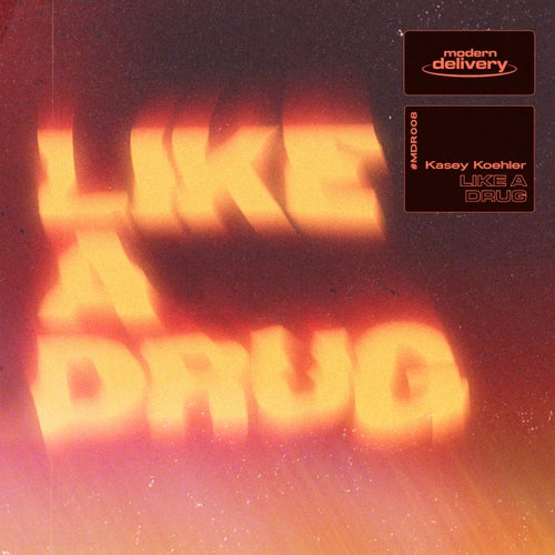 Like A Drug