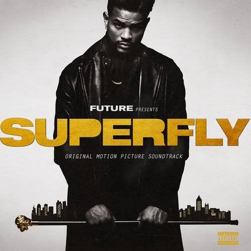 Superfly Original Motion Picture Soundtrack From Epic Freebandz A1 On Beatport