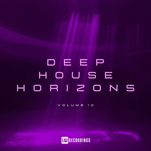Deep House Horizons, Vol. 10 (2026) - LW Recordings (Deep House,House) Album Cover