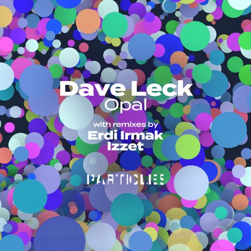  Dave Leck - Opal (2023) 